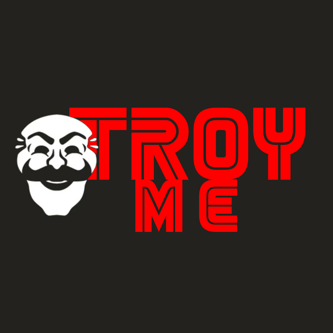 TroyMe